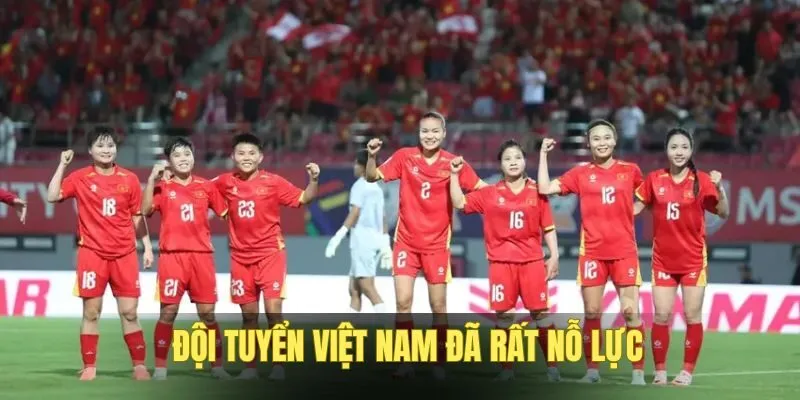 Đội tuyển nữ Việt Nam đã cố gắng trong mùa giải